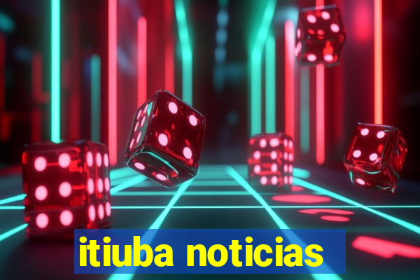 itiuba noticias